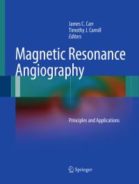 Book Cover for Magnetic Resonance Angiography by James C Carr, Timothy J Carroll