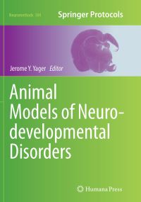 Book Cover for Animal Models of Neurodevelopmental Disorders by Jerome Y Yager