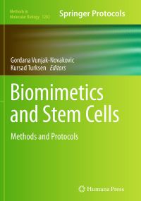 Book Cover for Biomimetics and Stem Cells by Gordana VunjakNovakovic, Kursad Turksen