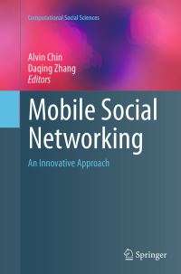 Book Cover for Mobile Social Networking by Alvin Chin, Daqing Zhang