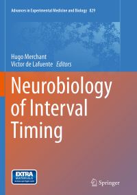 Book Cover for Neurobiology of Interval Timing by Hugo Merchant, Victor de Lafuente