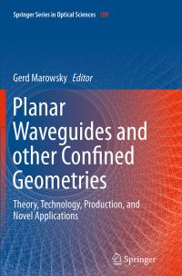 Book Cover for Planar Waveguides and Other Confined Geometries by Gerd Marowsky