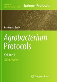 Book Cover for Agrobacterium Protocols by Kan Wang