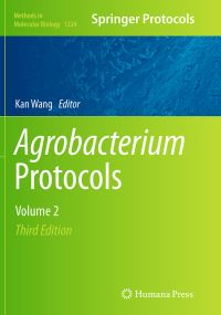 Book Cover for Agrobacterium Protocols by Kan Wang