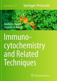 Book Cover for Immunocytochemistry and Related Techniques by Adalberto Merighi, Laura Lossi