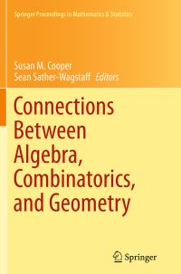 Book Cover for Connections Between Algebra, Combinatorics, and Geometry by Workshop on Connections Between Algebra and Geometry