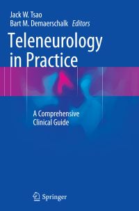 Book Cover for Teleneurology in Practice by Jack W Tsao, Bart M Demaerschalk