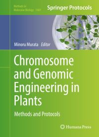 Book Cover for Chromosome and Genomic Engineering in Plants by Minoru Murata