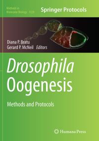 Book Cover for Drosophila Oogenesis by Diana P Bratu, Gerard P McNeil