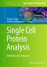 Book Cover for Single Cell Protein Analysis by Anup K Singh, Aarthi Chandrasekaran