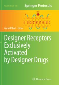 Book Cover for Designer Receptors Exclusively Activated by Designer Drugs by Gerald Thiel