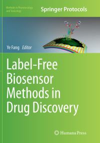 Book Cover for Label-Free Biosensor Methods in Drug Discovery by Ye Fang