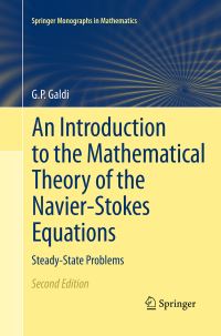 Book Cover for An Introduction to the Mathematical Theory of the Navier-Stokes Equations by Giovanni Galdi