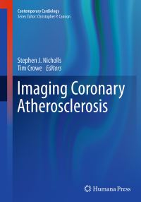 Book Cover for Imaging Coronary Atherosclerosis by Stephen J Nicholls, Tim Crowe