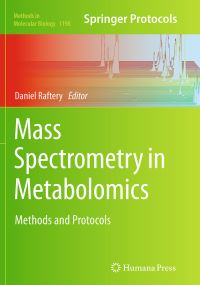 Book Cover for Mass Spectrometry in Metabolomics by Daniel Raftery