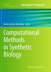 Book Cover for Computational Methods in Synthetic Biology by Mario Andrea Marchisio