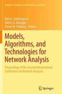 Book Cover for Models, Algorithms, and Technologies for Network Analysis by Boris I Goldengorin, Valery A Kalyagin, Panos M Pardalos