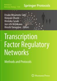 Book Cover for Transcription Factor Regulatory Networks by Etsuko MiyamotoSato, Hiroyuki Ohashi, Hirotaka Sasaki, Junichi Nishikawa, Hiroshi Yanagawa