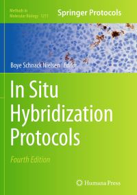 Book Cover for In Situ Hybridization Protocols by Boye Schnack Nielsen