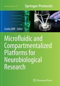 Book Cover for Microfluidic and Compartmentalized Platforms for Neurobiological Research by Emilia Biffi