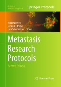 Book Cover for Metastasis Research Protocols by Miriam Dwek, Susan A Brooks, Udo Schumacher