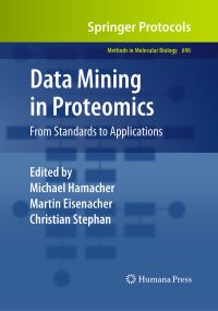 Book Cover for Data Mining in Proteomics by Michael Hamacher, Martin Eisenacher, Christian Stephan