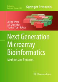 Book Cover for Next Generation Microarray Bioinformatics by Junbai Wang, Aik Choon Tan, Tianhai Tian