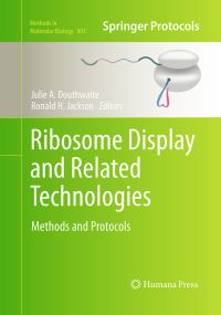 Book Cover for Ribosome Display and Related Technologies by Julie A Douthwaite, Ronald H Jackson