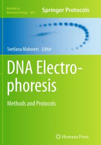 Book Cover for DNA Electrophoresis by Svetlana Makovets