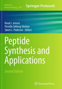 Book Cover for Peptide Synthesis and Applications by Knud J Jensen, Pernille Tofteng Shelton, Søren L Pedersen