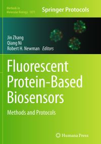 Book Cover for Fluorescent Protein-Based Biosensors by Jin Zhang, Qiang Ni, Robert H Newman