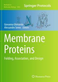 Book Cover for Membrane Proteins by Giovanna Ghirlanda, Alessandro Senes