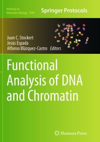 Book Cover for Functional Analysis of DNA and Chromatin by Juan C Stockert, Jesús Espada, Alfonso BlázquezCastro
