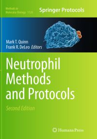 Book Cover for Neutrophil Methods and Protocols by Mark T Quinn, Frank R DeLeo
