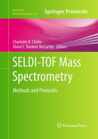 Book Cover for SELDI-TOF Mass Spectrometry by Charlotte H Clarke, Diane L Bankert McCarthy