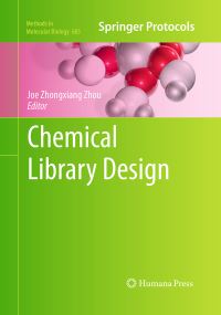 Book Cover for Chemical Library Design by Joe Zhongxiang Zhou