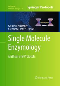 Book Cover for Single Molecule Enzymology by Gregory I Mashanov, Christopher Batters