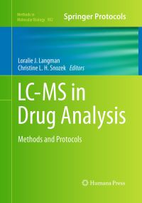 Book Cover for LC-MS in Drug Analysis by Loralie J Langman, Christine L H Snozek