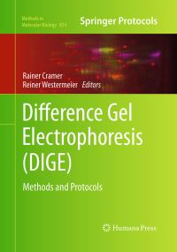 Book Cover for Difference Gel Electrophoresis (DIGE) by Rainer Cramer, Reiner Westermeier
