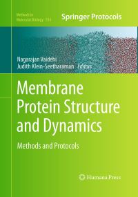 Book Cover for Membrane Protein Structure and Dynamics by Nagarajan Vaidehi, Judith KleinSeetharaman