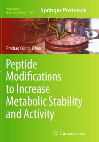 Book Cover for Peptide Modifications to Increase Metabolic Stability and Activity by Predrag Cudic