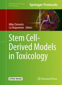Book Cover for Stem Cell-Derived Models in Toxicology by Mike Clements, Liz Roquemore