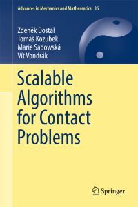 Book Cover for Scalable Algorithms for Contact Problems by Zdenek Dostál, Tomás Kozubek, Marie Sadowská, Vít Vondrák
