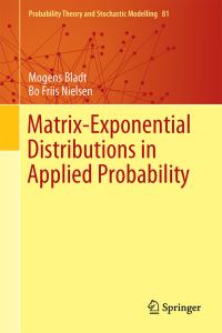 Book Cover for Matrix-Exponential Distributions in Applied Probability by Mogens Bladt, Bo Friis Nielsen