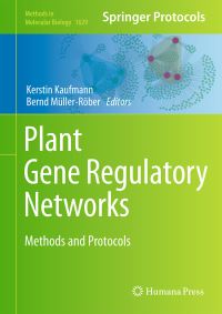Book Cover for Plant Gene Regulatory Networks by Kerstin Kaufmann, Bernd MuellerRoeber