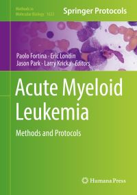 Book Cover for Acute Myeloid Leukemia by Paolo Fortina, Eric Londin, Jason Park, Larry J Kricka