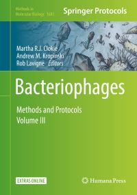 Book Cover for Bacteriophages Volume 3 by Martha R J Clokie, Andrew M Kropinski, Rob Lavigne