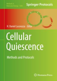 Book Cover for Cellular Quiescence by H Daniel Lacorazza