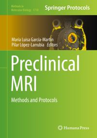 Book Cover for Preclinical MRI by Maria Luisa GarciaMartin, Pilar LópezLarrubia