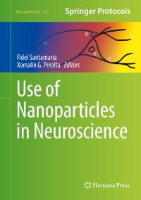 Book Cover for Use of Nanoparticles in Neuroscience by Fidel Santamaria, Xomalin G Peralta